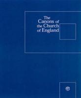 The Canons of the Church of England 6th Edition Plus 1st and 2nd Supplements