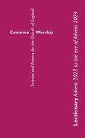 Common Worship Lectionary Advent 2023 to the Eve of Advent 2024 (Standard Format)