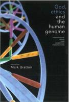 God, Ethics and the Human Genome