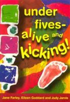 Under Fives Alive and Kicking!