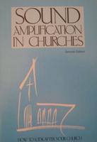 Sound Amplification in Churches
