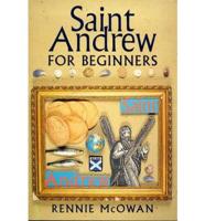 Saint Andrew for Beginners