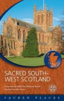 Sacred South-West Scotland