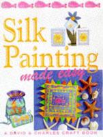 Silk Painting Made Easy