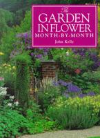 The Garden in Flower Month-by-Month
