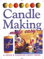 Candle Making Made Easy