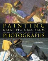 Painting Great Pictures from Photographs