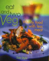 Eat and Two Veg