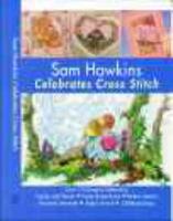 Sam Hawkins Celebrates Cross Stitch