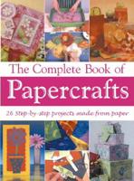 The Complete Book of Papercrafts