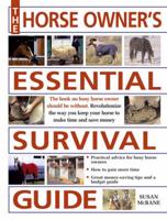 The Horse Owner's Essential Survival Guide