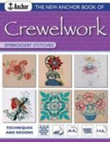 The New Anchor Book of Crewelwork Embroidery Stitches