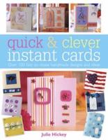 Quick & Clever Instant Cards