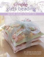 Simple Glass Beading, Book and Craft Kit