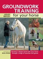 Groundwork Training for your Horse