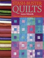 Stash Buster Quilts