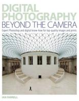 Digital Photography Beyond the Camera