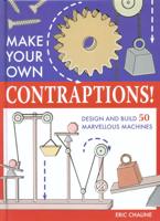 Make Your Own Contraptions