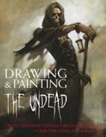 Drawing and Painting the Undead