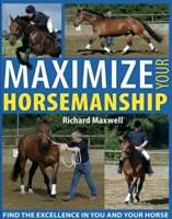 Maximize Your Horsemanship