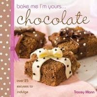 Bake Me I'm Yours-- Chocolate