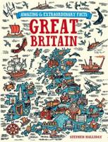 Amazing & Extraordinary Facts. Great Britain
