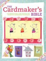 The Cardmaker's Bible