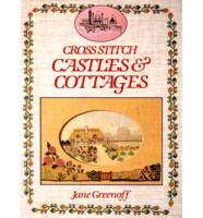 Cross Stitch Castles & Cottages