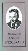 The Sayings of F. Scott Fitzgerald