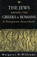 The Jews Among the Greeks and Romans