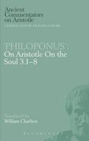 'Philoponus': On Aristotle On the Soul 3.1-8