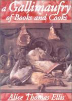 A Gallimaufrey of Books and Cooks