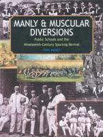Manly & Muscular Diversions
