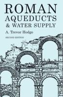 Roman Aqueducts and Water Supply