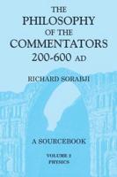 The Philosophy of the Commentators, 200-600 AD