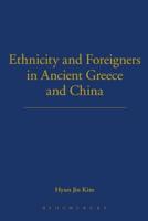 Ethnicity and Foreigners in Ancient Greece and China
