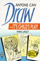 Anyone Can Draw - It's Child's Play