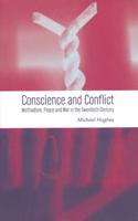 Conscience and Conflict: Methodism, Peace and War in the Twentieth Century