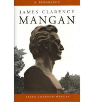 James Clarence Mangan Works
