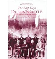 The Last Days of Dublin Castle