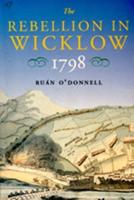 The Rebellion in Wicklow, 1798