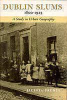 Dublin Slums, 1800-1925