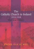 The Catholic Church in Ireland, 1914-1918