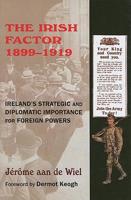 The Irish Factor, 1899-1919