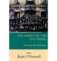 The Impact of the 1916 Rising