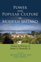 Power and Popular Culture in Modern Ireland
