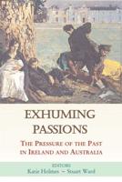 Exhuming Passions
