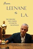 From Leenane to L.A