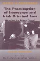 The Presumption of Innocence in Irish Criminal Law