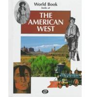 World Book Looks at the American West